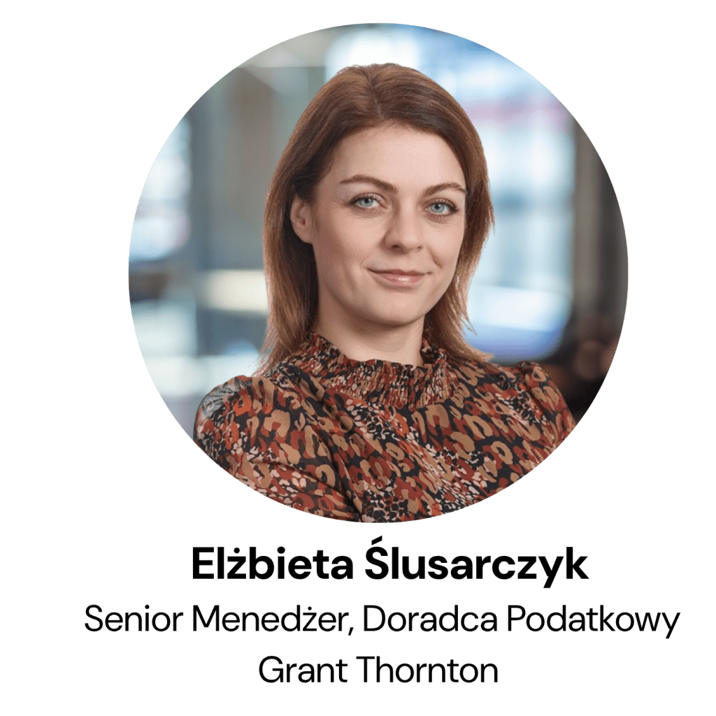 Elżbieta Ślusarczyk - Senior Menedżer, Doradca Podatkowy w Grant Thornton